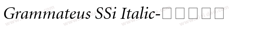 Grammateus SSi Italic字体转换